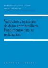 Imagen del vendedor de VALORACIN Y REPARACIN DE DAOS ENTRE FAMILIARES. FUNDAMENTOS PARA SU RECLAMACIN. a la venta por AG Library