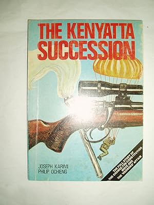 Seller image for The Kenyatta Succession for sale by Expatriate Bookshop of Denmark