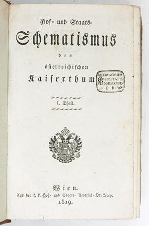 Hof- und Staats-Schematismus des österreichischen Kaiserthums. I. (-II.) Theil.