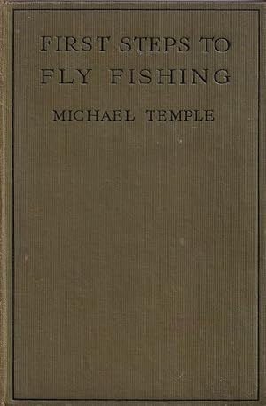 Bild des Verkufers fr FIRST STEPS TO FLY-FISHING. zum Verkauf von Coch-y-Bonddu Books Ltd