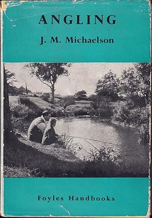 Bild des Verkufers fr ANGLING FOR EVERY MAN. By J.M. Michaelson. Foyles Handbooks. zum Verkauf von Coch-y-Bonddu Books Ltd