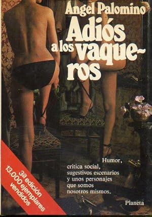 Imagen del vendedor de ADIS A LOS VAQUEROS. 3 ed. a la venta por angeles sancha libros