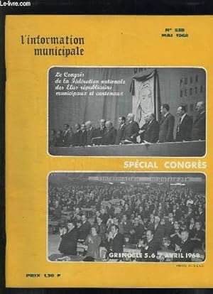 Seller image for L INFORMATION MUNICIPALE N 238 MAI 1968. SOMMAIRE: SPECIAL CONGRES, LE CONGRES DE GRENOBLE, LES COLLECTIVITES AU JO. for sale by Le-Livre