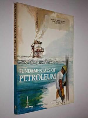 Imagen del vendedor de Fundamentals of Petroleum a la venta por Cover to Cover Books & More