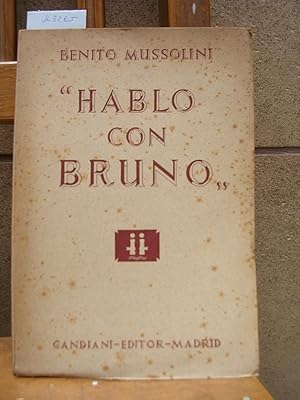 HABLO CON BRUNO. Traducción de Juan Beneyto. Prólogo del Teniente General Moscardó