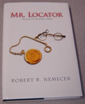 Mr. Locator, Tracer Of Missing Heirs; Signed