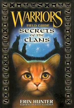 Bild des Verkufers fr Warriors Field Guide: SECRETS OF THE CLANS zum Verkauf von Grandmahawk's Eyrie