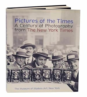 Bild des Verkufers fr Pictures of the Times: A Century of Photography from The New York Times zum Verkauf von Jeff Hirsch Books, ABAA