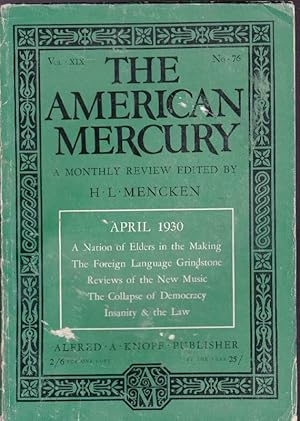 Imagen del vendedor de The American Mercury; Volume XIX, Number 76, April, 1930 a la venta por Clausen Books, RMABA