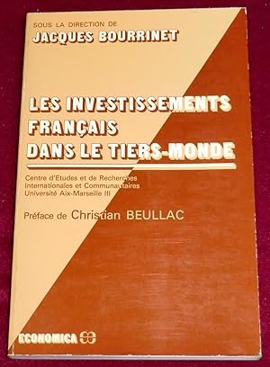 Image du vendeur pour LES INVESTISSEMENTS FRANCAIS DANS LE TIERS-MONDE mis en vente par LE BOUQUINISTE