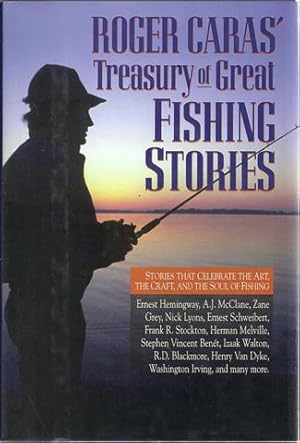 Roger Caras' Treasury of Great Fishing Stories