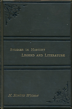 Imagen del vendedor de Studies in History, Legend and Literature a la venta por Barter Books Ltd