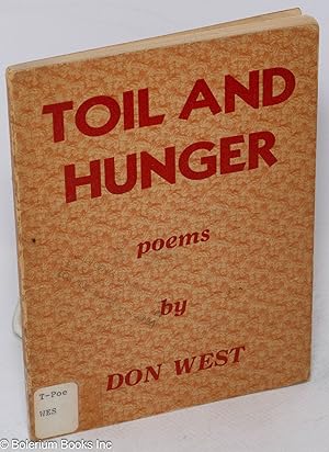 Bild des Verkufers fr Toil and hunger: poems zum Verkauf von Bolerium Books Inc.