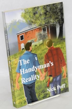 The handyman's reality