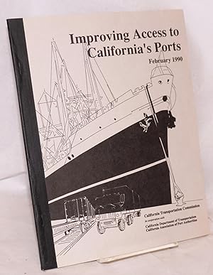 Improving Access to California's Ports: in response to Senate Concurrent Resolution no. 96 (Garam...