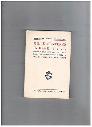 Imagen del vendedor de Mille sentenze indiane, scelte e tradotte dai testi originali, con traduz. e note. a la venta por Libreria Gull