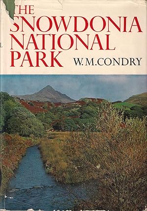 Seller image for THE SNOWDONIA NATIONAL PARK. By William Condry. New Naturalist No. 47. for sale by Coch-y-Bonddu Books Ltd