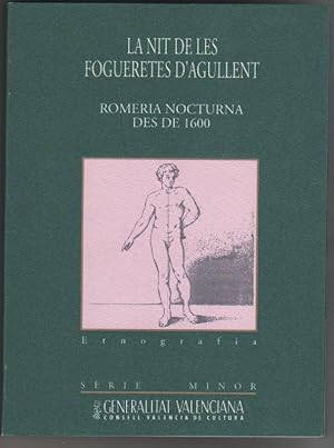 Imagen del vendedor de La nit de les Fogueretes d\'Agullent. Romeria nocturna des de 1600 a la venta por Librera El Crabo