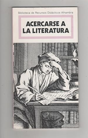 Imagen del vendedor de Acercarse a la literatura a la venta por Librera El Crabo