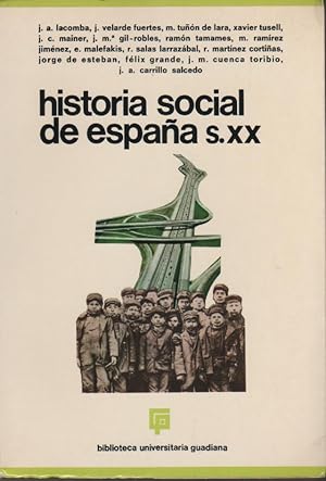 Imagen del vendedor de Historia social de Espaa siglo XX a la venta por Librera El Crabo