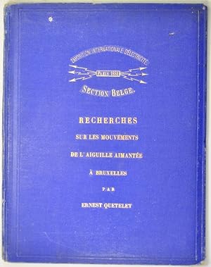 Image du vendeur pour Recherches sur les mouvements de l'aiguille aimante  Bruxelles. mis en vente par Bonnefoi Livres Anciens