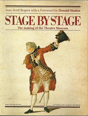 Seller image for Stage by Stage - The Making of the Theatre Museum for sale by Chaucer Head Bookshop, Stratford on Avon