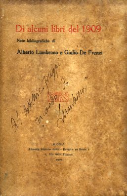 Bild des Verkufers fr Di alcuni libri del 1909. Note bibliografiche zum Verkauf von Gilibert Libreria Antiquaria (ILAB)