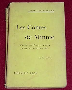 Image du vendeur pour LES CONTES DE MINNIE - Histoires de btes, d'enfants, de fes et de bonnes gens mis en vente par LE BOUQUINISTE