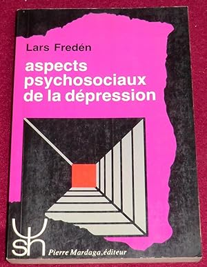 Seller image for ASPECTS PSYCHOSOCIAUX DE LA DEPRESSION - En sortir ? for sale by LE BOUQUINISTE