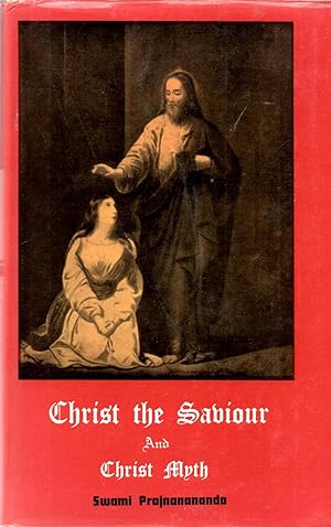 Bild des Verkufers fr Christ the Saviour and Christ Myth zum Verkauf von Book Booth