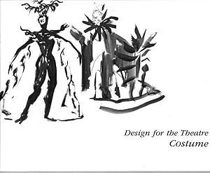 Image du vendeur pour Design for the Theatre: Costume: July 8 - August 11, 1985. mis en vente par Cream Petal Goods