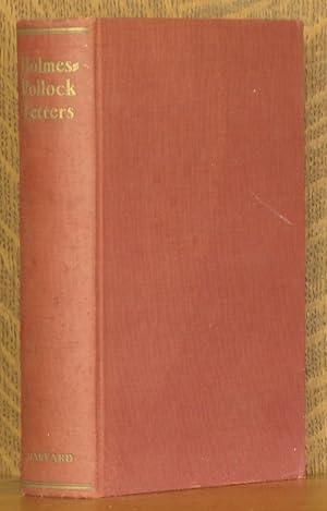 HOLMES-POLLACK LETTERS, THE CORRESPONDENCE OF MR. JUSTICE HOLMES AND SIR FREDERICK POLLACK 1874-1932