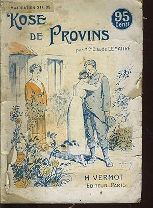 Seller image for ROSE DE PROVINS for sale by Le-Livre