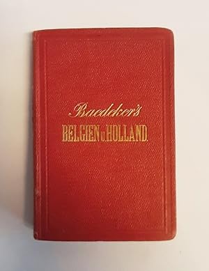 Belgien und Holland. Handbuch für Reisende. 11. verbesserte und vermehrte Auflage.