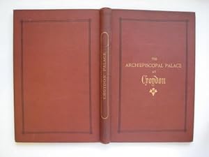 Image du vendeur pour The Archiepiscopal Palace at Croydon mis en vente par Aucott & Thomas