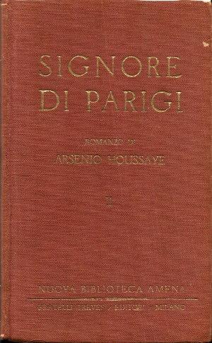 Seller image for SIGNORE DI PARIGI Romanz0 - Volume 11 for sale by Grandmahawk's Eyrie