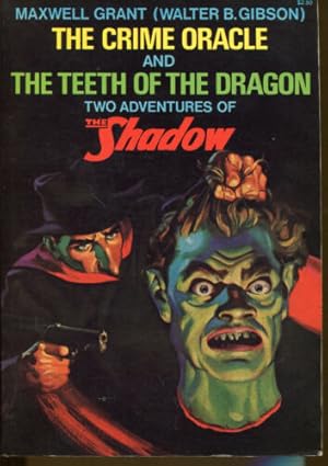 Image du vendeur pour The Crime Oracle and The Teeth of the Dragon. Two Adventures of The Shadow mis en vente par Dearly Departed Books