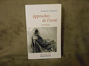 APPROCHES DE L'ESSAI anthologie