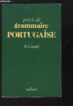 Bild des Verkufers fr Prcis de grammaire portugaise. zum Verkauf von Le-Livre