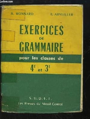 Seller image for Exercices de Grammaire pour les classes de 4e et 3e. for sale by Le-Livre