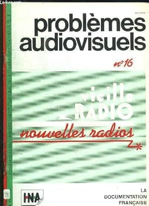 Seller image for PROBLEMES AUDIOVISUELS N 16 NOVEMBRE DECEMBRE 1983. VIEILLE RADIO NOUVELLES RADIOS. for sale by Le-Livre