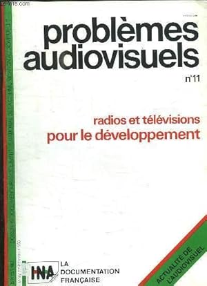 Image du vendeur pour PROBLEMES AUDIOVISUELS N 11 JANVIER FEVRIER 1983. RADIOS ET TELEVISION POUR LE DEVELOPPEMENT. mis en vente par Le-Livre