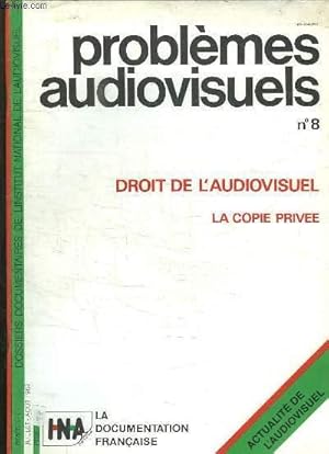 Image du vendeur pour PROBLEMES AUDIOVISUELS N 8 JUILLET AOUT 1982. SOMMAIRE: DROIT DE L AUDIOVISUEL, LA COPIE PRIVEE. mis en vente par Le-Livre