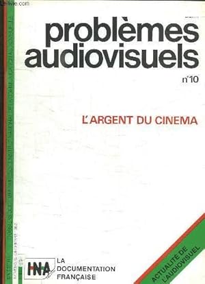 Seller image for PROBLEMES AUDIOVISUELS N 10 NOVEMBRE DECEMBRE 1982. SOMMAIRE: L ARGENT DU CINEMA, LA PRODUCTION EN TRE CULTURE ET COMMERCE, PERSPECTIVES DU CINEMA FRANCAIS. for sale by Le-Livre