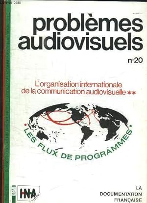 Seller image for PROBLEMES AUDIOVISUELS N 20. JUILLET AOUT 1984. SOMMAIRE: L ORGANISATION INTERNATIONALE DE LA COMMUNICATION AUDIOVISUELLE, LES FLUX DE PROGRAMMES, LESTURES COMPAREES DE DALLAS. for sale by Le-Livre