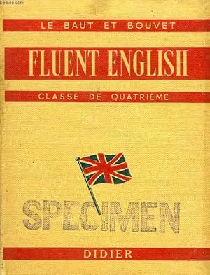 Seller image for FLUENT ENGLISH, CLASSE DE 4e for sale by Le-Livre