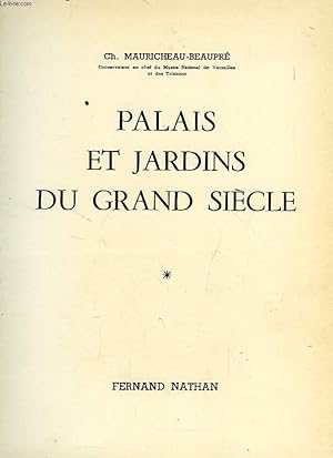 Imagen del vendedor de PALAIS ET JARDINS DU GRAND SIECLE a la venta por Le-Livre