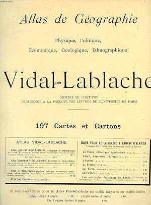 Seller image for ATLAS DE GEOGRAPHIE VIDAL-LABLACHE, PHYSIQUE, POLITIQUE, ECONOMIQUE, GEOLOGIQUE, ETHNOGRAPHIQUE for sale by Le-Livre