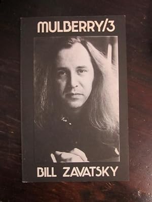 Immagine del venditore per Mulberry, No. 3, May 1973: A Monograph of Bill Zavatsky's Work venduto da Atlantic Bookshop