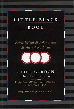 Seller image for Little black book. Prime Lezioni di Poker e Stile di Vita del No Limit for sale by Libro Co. Italia Srl